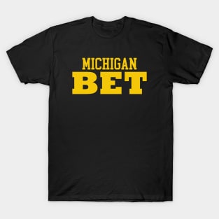 Michigan Bet T-Shirt